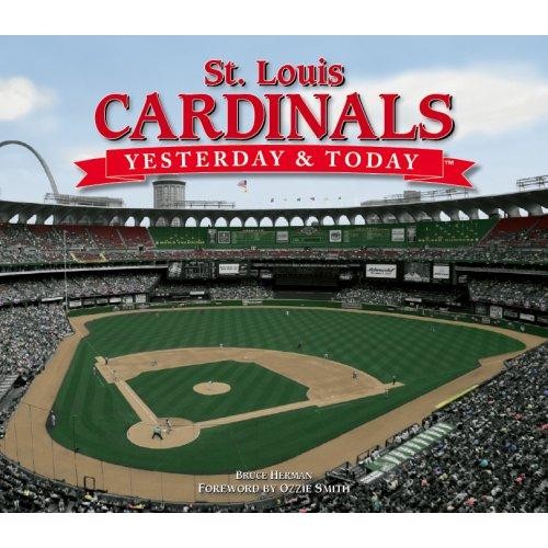 The St. Louis Cardinals: Memories and Morabilia from a Century of
