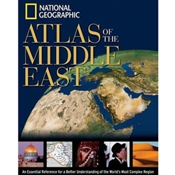 NATIONAL GEOGRAPHIC ATLAS OF THE MIDDLE EAST